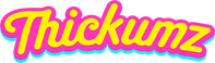 Thickumz - New Adult Porn Series